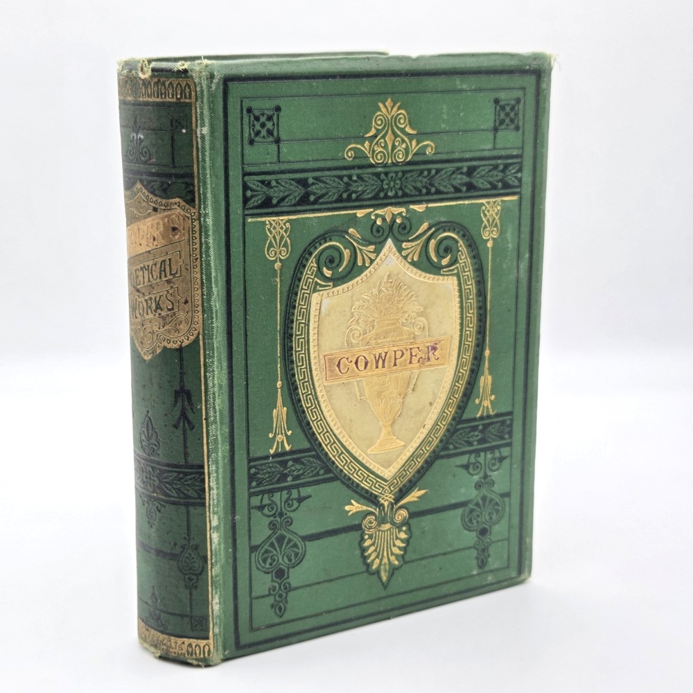 The Complete Poetical Works of William Cowper Published By Gall & Inglis